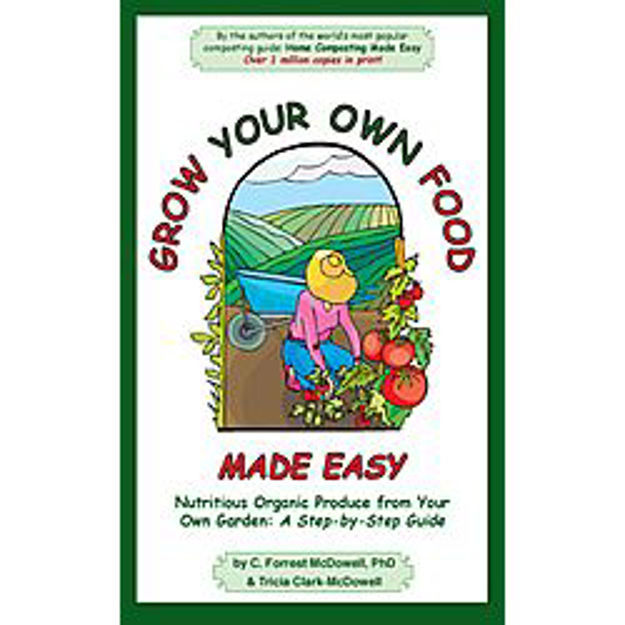 Picture of Grow Your Own Food Made Easy Guide